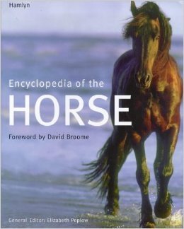 Beispielbild fr Encyclopedia of the Horse zum Verkauf von WorldofBooks