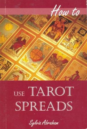 9780753717417: How to Use Tarot Spreads