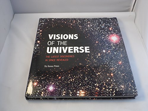 Stock image for VISIONS OF THE UNIVERSE:THE LATEST DISCOVERIES IN SPACE REVEALED for sale by Goldstone Books