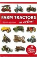 Imagen de archivo de Farm Tractors in Colour a la venta por The London Bookworm