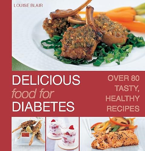 Delicious Food For Diabetes (9780753718179) by Louise Blair None