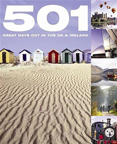 Stock image for 501 Great Days Out in the UK and Ireland for sale by AwesomeBooks