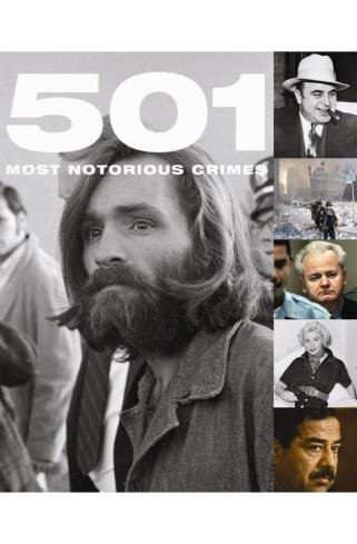 Stock image for 501 Most Notorious Crimes for sale by AwesomeBooks