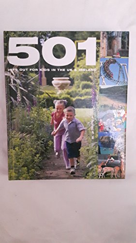 Imagen de archivo de 501 Days Out for Kids in the UK a la venta por Better World Books