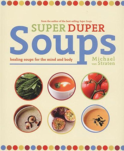 Beispielbild fr Super Duper Soups zum Verkauf von WorldofBooks