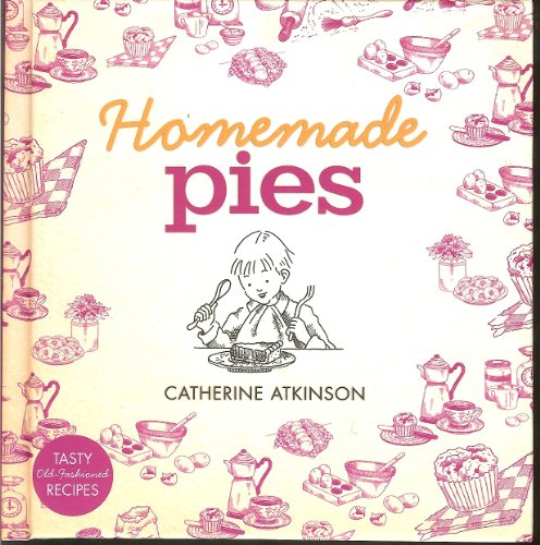 Stock image for Homemade Pies for sale by AwesomeBooks