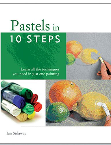 Beispielbild fr Pastels in 10 Steps zum Verkauf von WorldofBooks