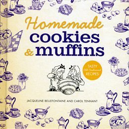 Beispielbild fr Homemade Cookies & Muffins: Tasty Old-Fashioned Recipes zum Verkauf von More Than Words