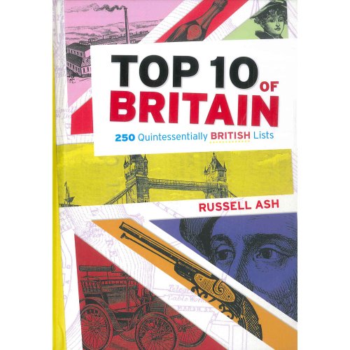 Beispielbild fr Top 10 of Britain: 250 quintessentially British lists zum Verkauf von WorldofBooks