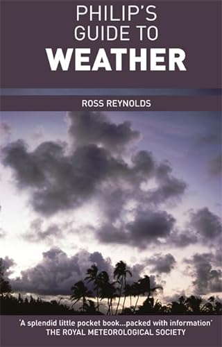 Imagen de archivo de Philip's Guide to Weather a la venta por WorldofBooks