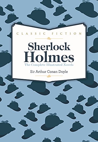 Beispielbild fr Sherlock Holmes Complete Novels: Collected and Illustrated zum Verkauf von WorldofBooks