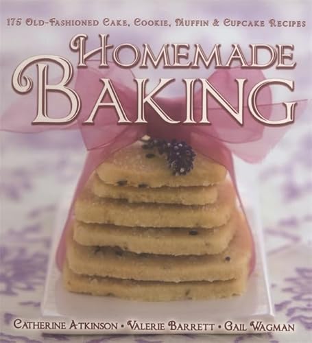 Imagen de archivo de Homemade Baking: 175 old-fashioned cake, cookie, muffin & cupcake recipes a la venta por WorldofBooks