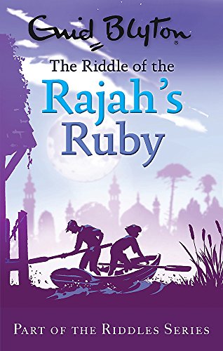Beispielbild fr The Riddle of the Rajah's Ruby (Enid Blyton: Riddles) zum Verkauf von SecondSale