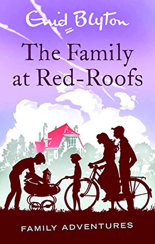 9780753725580: The Family at Red-Roofs (Enid Blyton: Family Adventures)