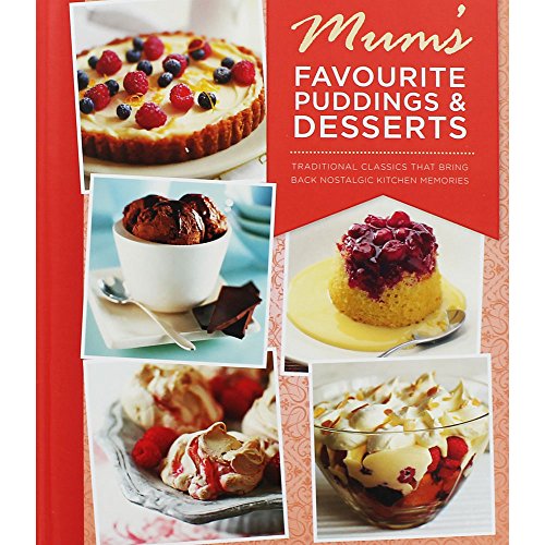 Stock image for Mum's Favourite Puddings and Desserts for sale by WorldofBooks