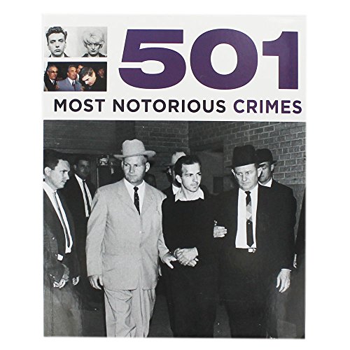 Stock image for 501 Most Notorious Crimes (501 Series) for sale by AwesomeBooks