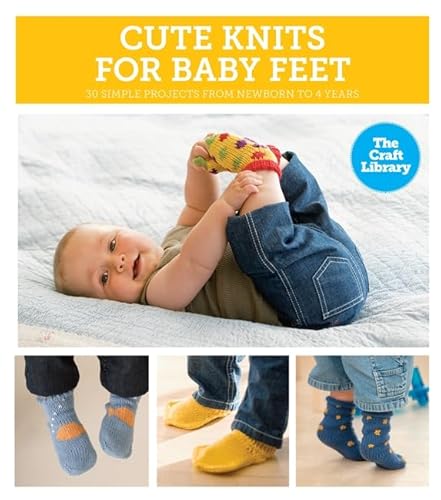 Beispielbild fr The Craft Library: Cute Knits for Baby Feet zum Verkauf von WorldofBooks