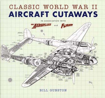9780753726396: Classic World War II Aircraft Cutaways