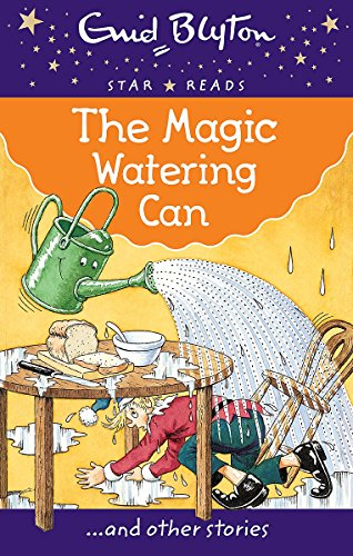 9780753726471: The Magic Watering Can (Enid Blyton: Star Reads Series 1)