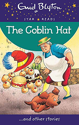 9780753726679: The Goblin Hat (Enid Blyton: Star Reads Series 5)