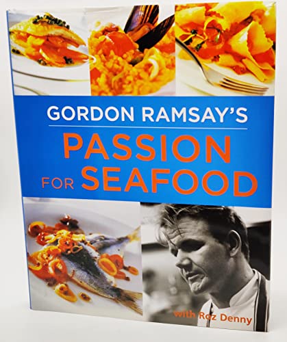 Beispielbild fr Gordon Ramsay's Passion for Seafood zum Verkauf von PlumCircle