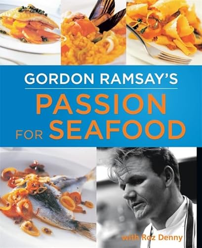 Beispielbild fr Gordon Ramsay's Passion for Seafood zum Verkauf von WorldofBooks