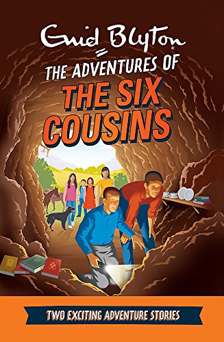 Imagen de archivo de The Adventures of the Six Cousins: Two Exciting Adventure Stories (Enid Blyton: Adventure Collection) a la venta por AwesomeBooks