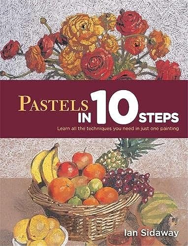 Stock image for Pastels in 10 Steps for sale by WorldofBooks