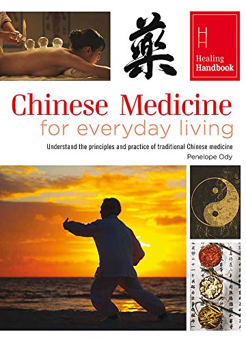 Beispielbild fr Healing Handbooks: Chinese Medicine for Everyday Living zum Verkauf von WorldofBooks