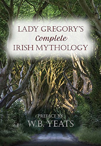 Beispielbild fr Lady Gregory's Complete Irish Mythology zum Verkauf von BooksRun