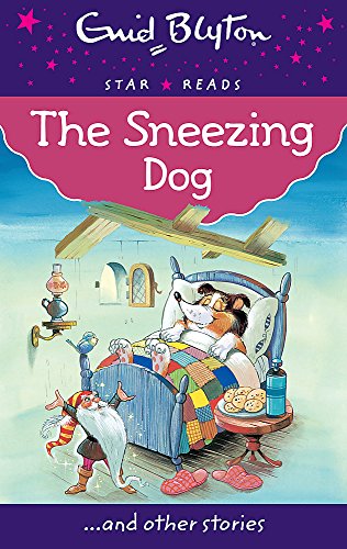 Stock image for The Sneezing Dog (Enid Blyton: Star Reads Series 7) for sale by Hippo Books