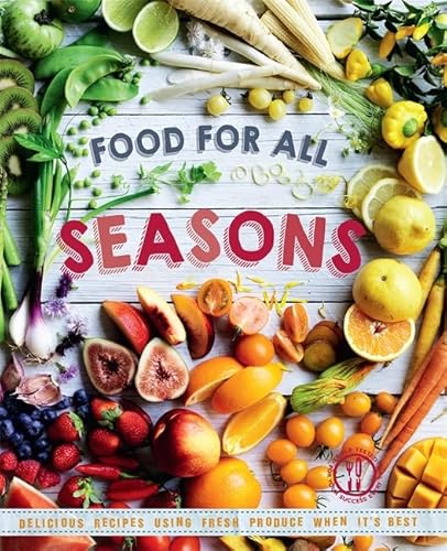 Imagen de archivo de Food For All Seasons a la venta por AwesomeBooks