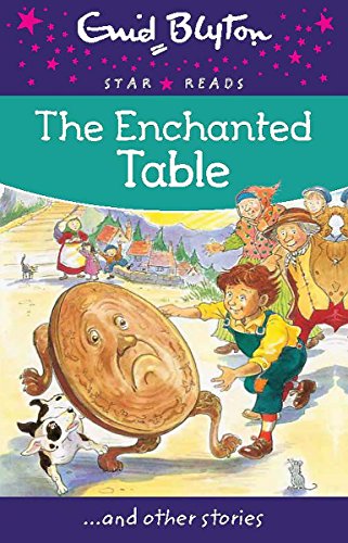 9780753730584: The Enchanted Table (Enid Blyton Star Reads)