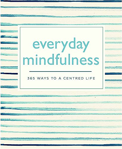 Imagen de archivo de Everyday Mindfulness 365 Ways a la venta por SecondSale