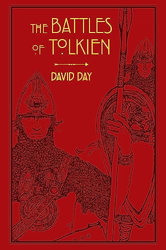 9780753731093: The Battles of Tolkien: An Illustrate Exploration of the Battles of Tolkien's World, and the Sources that Inspired his Work from Myth, Literature and History