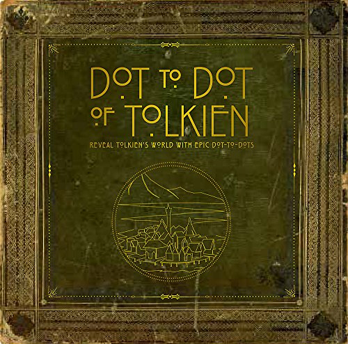 Imagen de archivo de Dot-to-Dot of Tolkien: Reveal 45 iconic characters and scenes from the Undying Lands and beyond a la venta por ThriftBooks-Dallas