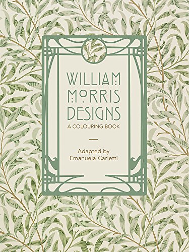 Beispielbild fr William Morris Designs: A Colouring Book zum Verkauf von WorldofBooks