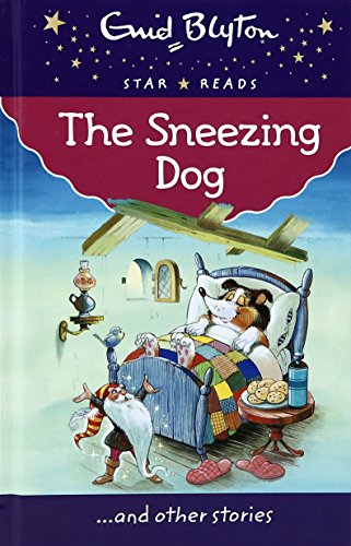 9780753731741: The Sneezing Dog (Enid Blyton: Star Reads Series 7)