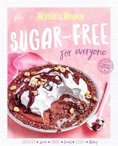 Stock image for Sugar-free for Everyone (The Australian Womens Weekly) for sale by Greener Books