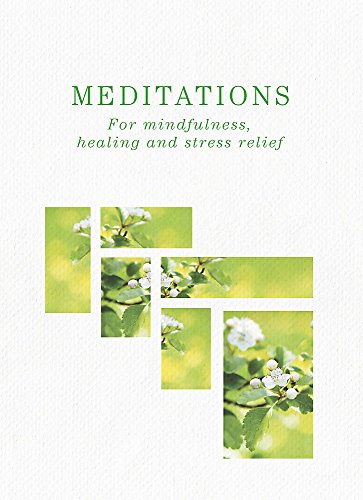 Stock image for Meditations: For Mindfulness, Healing and Stress Relief for sale by Once Upon A Time Books