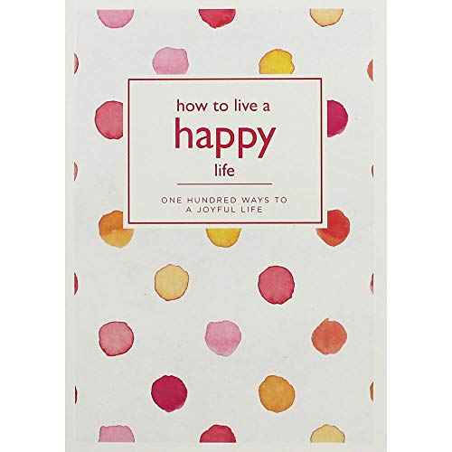 Beispielbild fr How to Live a Happy Life zum Verkauf von WorldofBooks