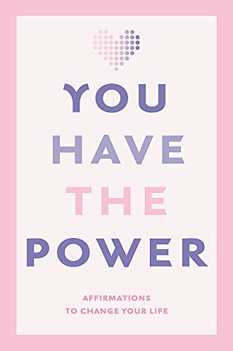 9780753733158: You Have the Power: Affirmations to change your life