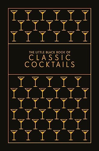 Imagen de archivo de The Little Black Book of Classic Cocktails a la venta por Bookoutlet1