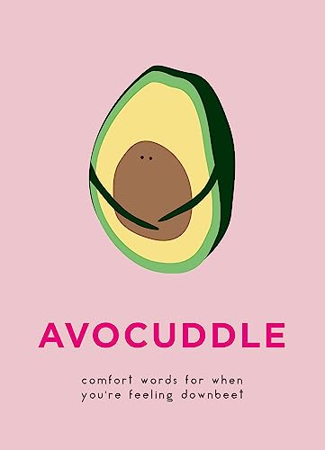 Stock image for AvoCuddle: Comfort words for when you're feeling downbeet for sale by SecondSale