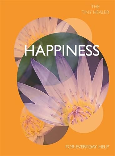 Stock image for Tiny Healer: Happiness: For Everyday Help for sale by HPB-Movies