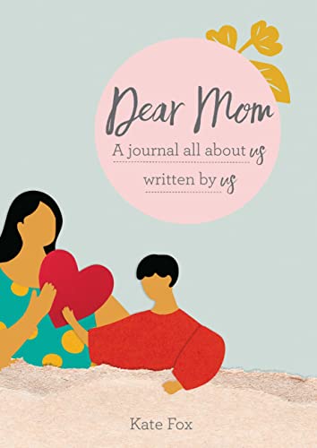 Stock image for Dear Mom: A journal all about us written by us for sale by HPB-Movies