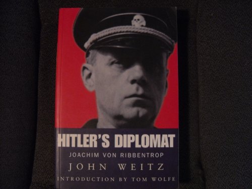 Stock image for Hitler's Diplomat: Joachim Von Ribbentrop for sale by Virg Viner, Books