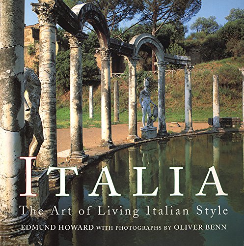 Imagen de archivo de Italia: The Art of Living Italian Style a la venta por WorldofBooks