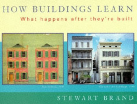 9780753800508: How Buildings Learn: What Happens After They're Built
