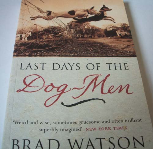 Beispielbild fr The Last Days Of The Dog Men zum Verkauf von Reuseabook